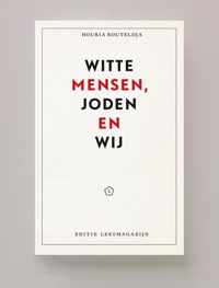 Editie Leesmagazijn  -   Witte mensen, Joden en wij