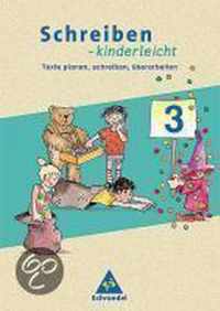 Schreiben kinderleicht. Arbeitsheft 3. Neubearbeitung