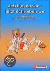 Jetzt lesen wir, jetzt schreiben wir. Neubearbeitung. RSR. Schreiblehrgang Lateinische Ausgangsschrift