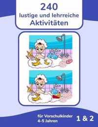 240 lustige und lehrreiche Aktivitaten fur Vorschulkinder 4-5 Jahren 1 & 2