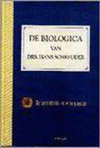 De biologica van drs. Hans Schreuder