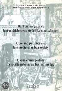 Core & Periphery in Late Medieval Urban Society