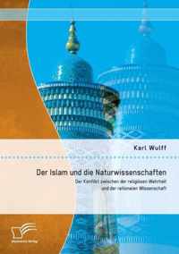 Der Islam und die Naturwissenschaften