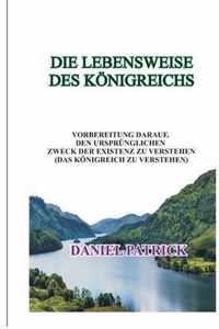 Die Lebensweise Des Koenigreichs