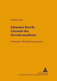 Johannes Busch: Chronist der Devotio moderna