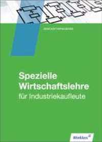 Industriekaufleute. Schülerband. Spezielle Wirtschaftslehre