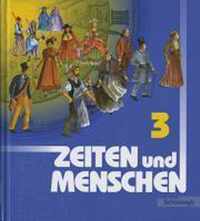 Zeiten und Menschen 3