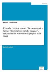 Kritische, kommentierte UEbersetzung des Textes Iles Eparses, paradis originel, erschienen in National Geographic aout 2009