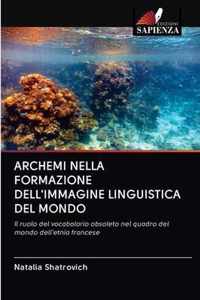 Archemi Nella Formazione Dell'immagine Linguistica del Mondo