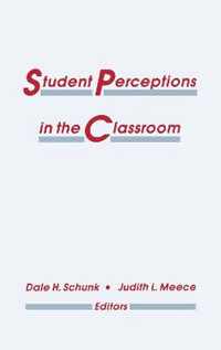 Student Perceptions in the Classroom