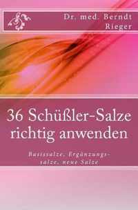 36 Schussler-Salze Richtig Anwenden