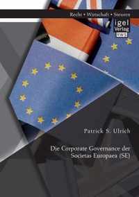 Die Corporate Governance der Societas Europaea (SE)