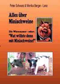 Alles uber Minischweine: Die Wiesenaver- oder