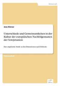 Unterschiede und Gemeinsamkeiten in der Kultur der europaischen Nachfolgestaaten der Sowjetunion