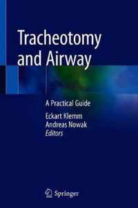 Tracheotomy and Airway