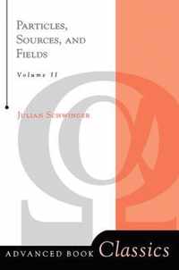 Particles, Sources, And Fields, Volume 2