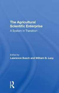 The Agricultural Scientific Enterprise