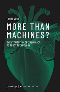 More Than Machines?  The Attribution of (In)Animacy to Robot Technology