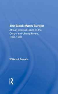 The Black Man's Burden