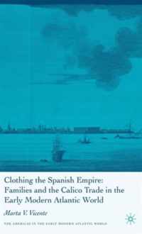 Clothing the Spanish Empire