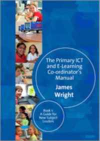 The Primary ICT & E-learning Co-ordinator's Manual