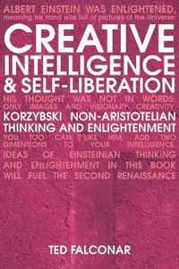 Creative Intelligence and Self-Liberation