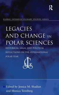 Legacies and Change in Polar Sciences