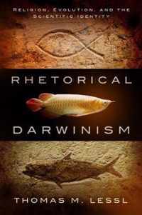 Lessl, T: Rhetorical Darwinism