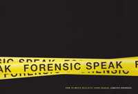 Forensic Speak