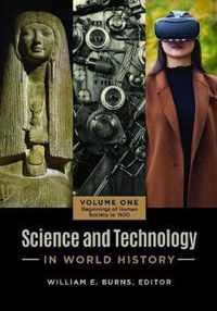 Science and Technology in World History [2 volumes]