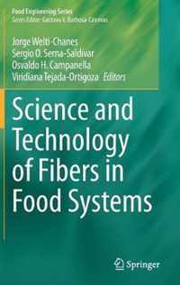 Science and Technology of Fibers in Food Systems