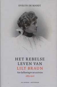 Het rebelse leven van Lily Braun, 1865-1916