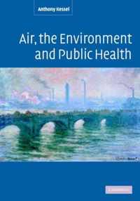 Air, the Environment and Public Health