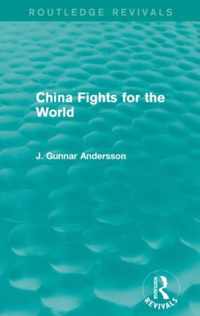 China Fights for the World