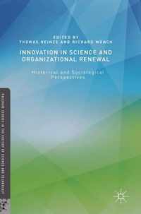 Innovation in Science and Organizational Renewal