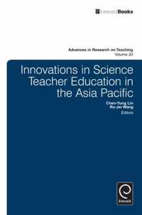 Innovations in Science Teacher Education in the Asia Pacific