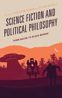 Science Fiction and Political Philosophy