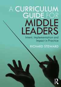 A Curriculum Guide for Middle Leaders