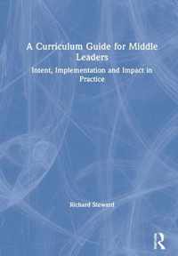 A Curriculum Guide for Middle Leaders