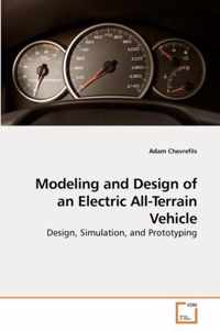 Modeling and Design of an Electric All-Terrain Vehicle