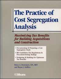 The Practice of Cost Segregation Analysis