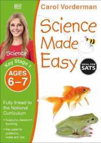 Science Made Easy, Ages 6-7 (Key Stage 1)