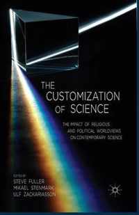 The Customization of Science