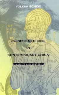 Chinese Medicine in Contemporary China