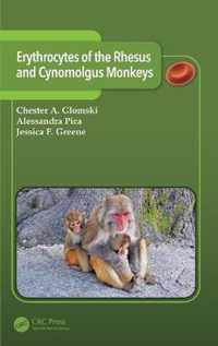 Erythrocytes of the Rhesus and Cynomolgus Monkeys