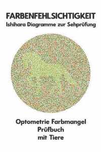 Farbenfehlsichtigkeit Ishihara Diagramme zur Sehprufung Optometrie Farbmangel Prufbuch mit Tiere