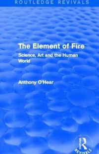 The Element of Fire (Routledge Revivals)