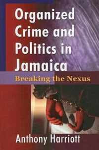 Organized Crime and Politics in Jamaica