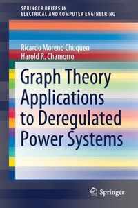 Graph Theory Applications to Deregulated Power Systems