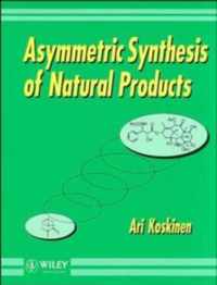 Asymmetric Synthesis of Natural Products